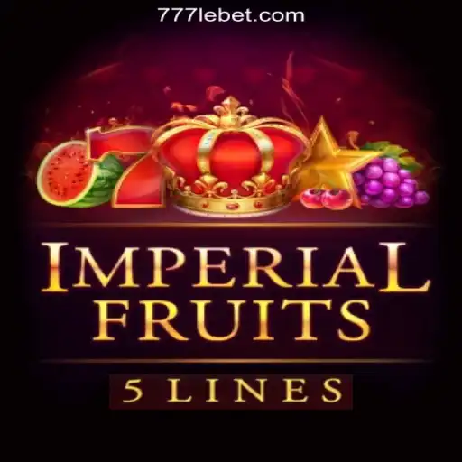 Unlock the Thrills of ImperialFruits5: Explode with 777LE Cassino