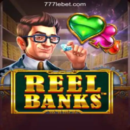 Exploring the Exciting World of ReelBanks: More Than Just a Game
